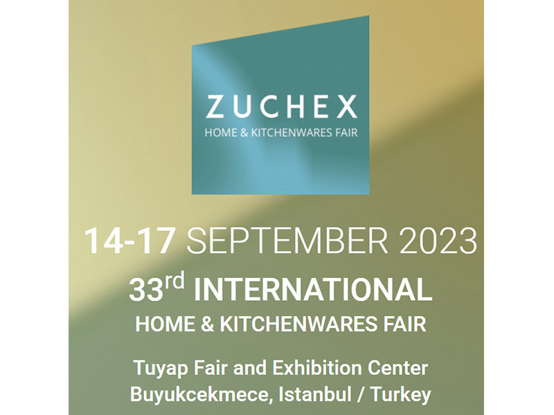 2023年第33届土耳其伊斯坦布尔家居及家电用品展览会Zuchex